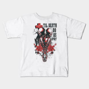 Til Death Do Us Apart Kids T-Shirt